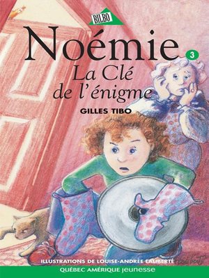 cover image of Noémie 03--La Clé de l'énigme